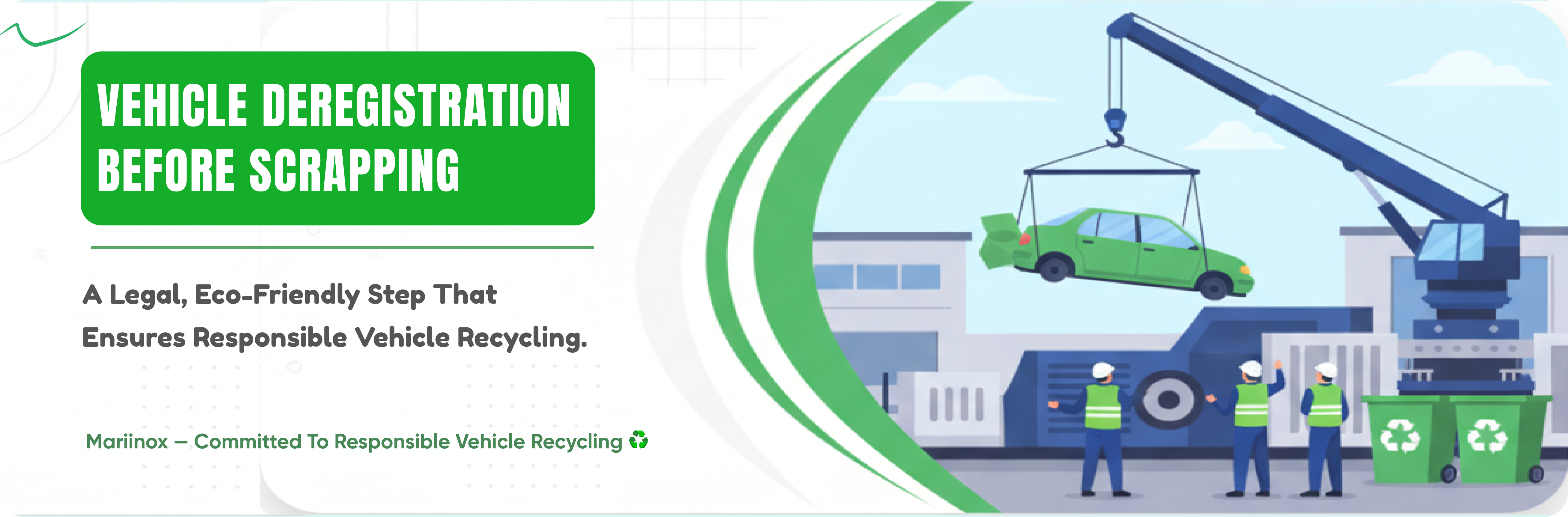 Why Deregistration is Mandatory Before Scrapping a Vehicle in India